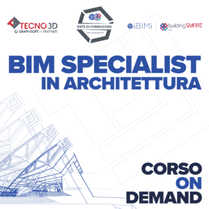 CORSO BIM SPECIALIST IN ARCHITETTURA