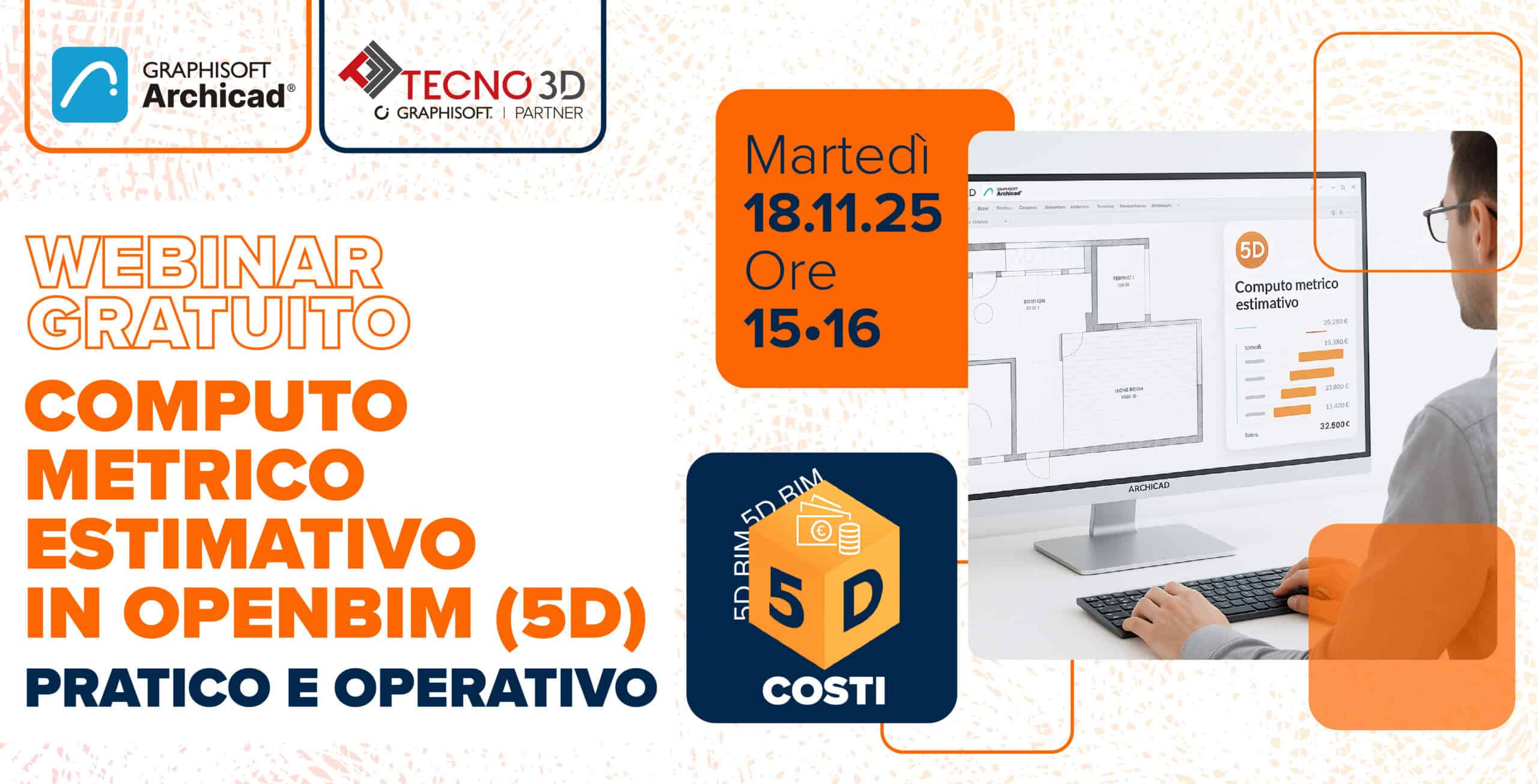 WEBINAR GRATUITO • Computo Metrico Estimativo in OpenBIM (5D) • Pratico ...